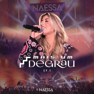 アルバム/Mais Um Degrau (Ao Vivo ／ EP1)/Naessa