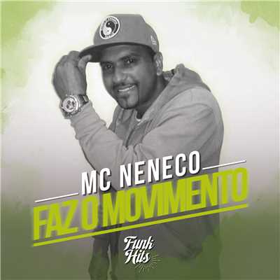 シングル/Faz O Movimento (Explicit)/MC Neneco