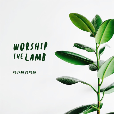 シングル/Worship the Lamb/Veeyah Penero