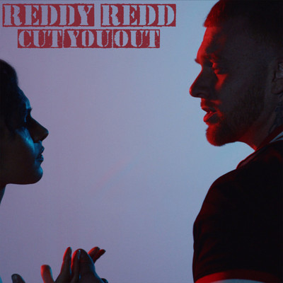 シングル/Cut You Out/Reddy Redd