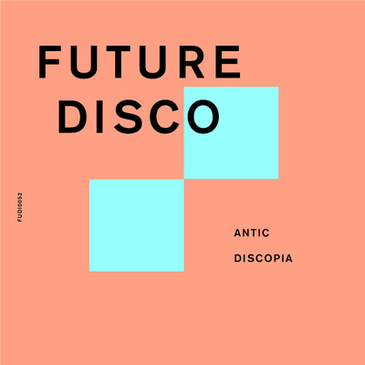 Discopia (Extended Mix)/Antic