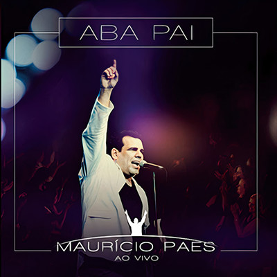 シングル/Aba Pai (Ao Vivo)/Mauricio Paes