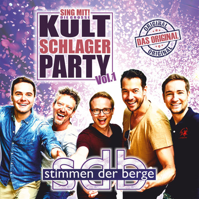 アルバム/SING MIT！ Die grosse Kultschlager Party (Vol.1)/Stimmen der Berge