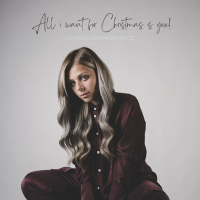 All I Want for Christmas Is You/VICTORIA
