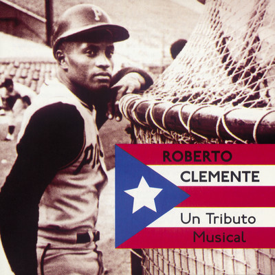 Roberto Clemente: Un Tributo Musical/Somos 21