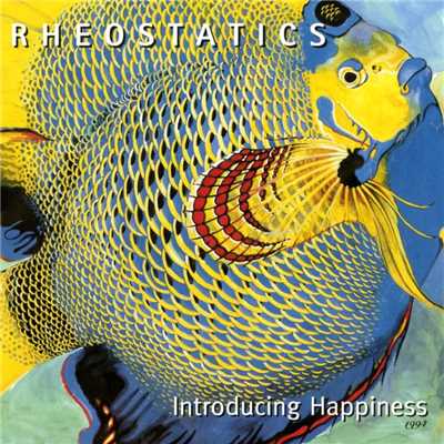 アルバム/Introducing Happiness/Rheostatics