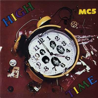 High Time [Japan Remastered]/MC5