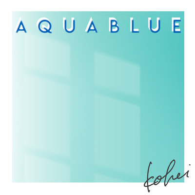 Aquablue/夏水鉱平