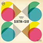 アルバム/KIRINJI presents SIXTH x SIX -SUMMER EDITION-/Various Artists