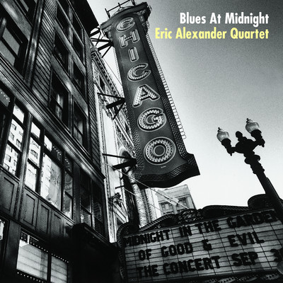 アルバム/Blues At Midnight/Eric Alexander Quartet