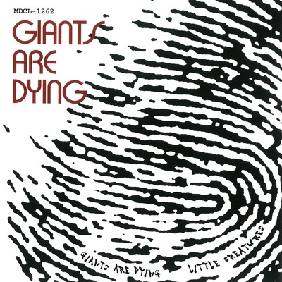GIANTS ARE DYING (instrumental)/LITTLE CREATURES