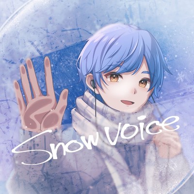 Snow voice/常夏あろは