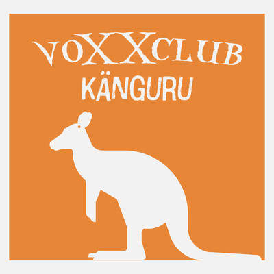 シングル/Kanguru/Voxxclub