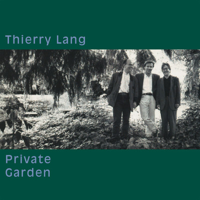 アルバム/Private Garden/ティエリー・ラング