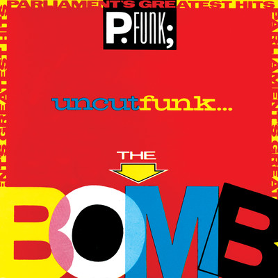 アルバム/Greatest Hits (The Bomb) - Parliament/パーラメント