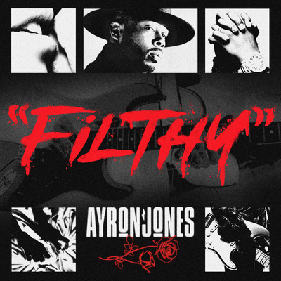 シングル/”Filthy” (Explicit)/Ayron Jones