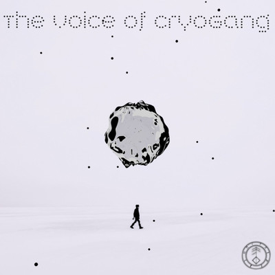 The Voice of Cryogang/Hector Cryo