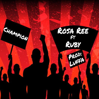 シングル/Champion (feat. Ruby)/Rosa Ree