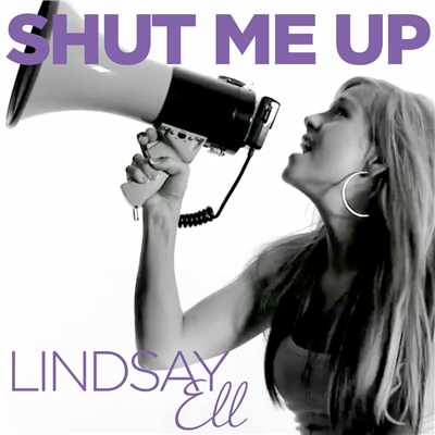 シングル/Shut Me Up/Lindsay Ell