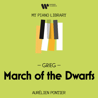 シングル/Lyric Pieces, Book V, Op. 54: No. 3, March of the Dwarfs/Aurelien Pontier