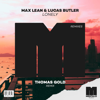 Lonely (Thomas Gold Remix)/Max Lean／Lucas Butler