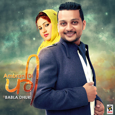 Ambran Di Pari (feat. Parveen Bharta)/Babla Dhuri