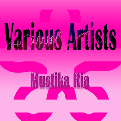 Mustika Ria/Various Artists