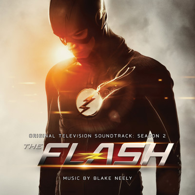 アルバム/The Flash: Season 2 (Original Television Soundtrack)/Blake Neely