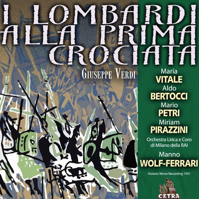 I Lombardi alla Prima Crociata : Act 1 ”Vieni！... gia posa Arvino” [Pirro, Pagano, Viclinda, Arvino, Giselda]/Manno Wolf-Ferrari