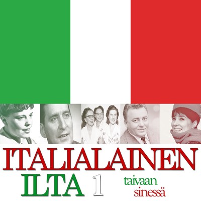 Italialainen ilta 1 - Taivaan sinessa/Various Artists