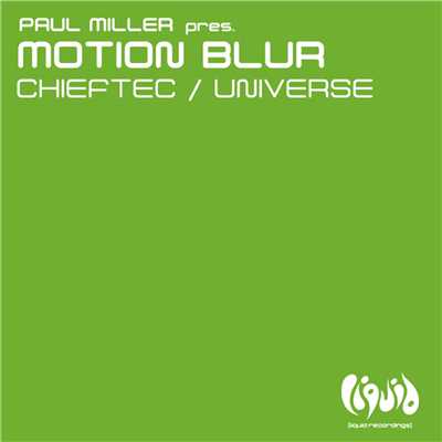 Chieftec ／ Universe/Paul Miller Presents Motion Blur