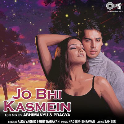 Jo Bhi Kasmein (Lofi Mix)/Alka Yagnik & Udit Narayan