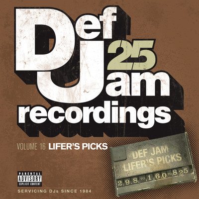 Def Jam 25, Vol 16 - Lifer's Picks: 298 to 160 to 825 (Explicit Version)/Various Artists