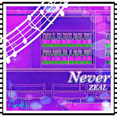 Never/ZEAL