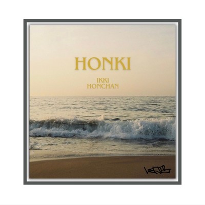 HONKI/Ikki & Honchan
