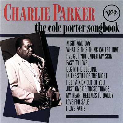 アルバム/The Cole Porter Songbook/チャーリー・パーカー