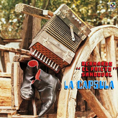 La Capsula/Bernardo ”El Prieto” Sandoval