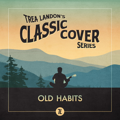 シングル/Old Habits (Trea Landon's Classic Cover Series)/Trea Landon