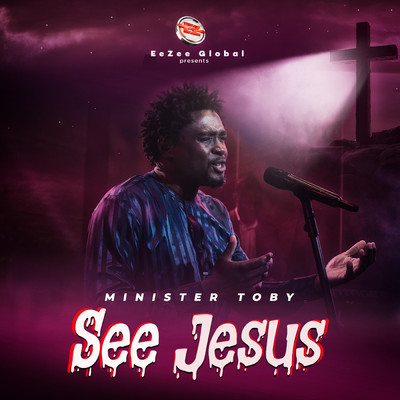 See Jesus/Minister Toby