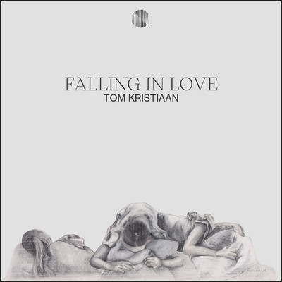 Falling In Love/Tom Kristiaan