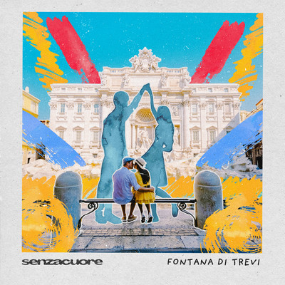 シングル/Fontana di Trevi/Senza Cuore