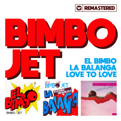 El Bimbo (Remasterise en 2013)/Bimbo Jet