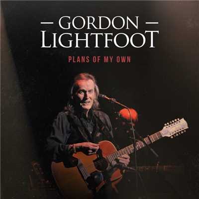 シングル/Plans of My Own/Gordon Lightfoot