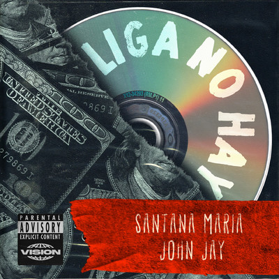 Liga No Hay/Santana Maria & John Jay