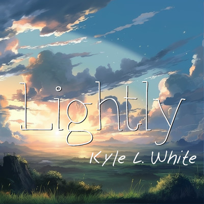 アルバム/Lightly/Kyle L. White