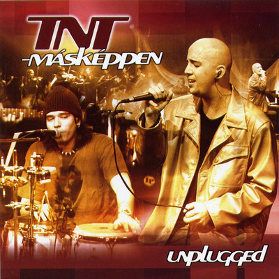 アルバム/Maskeppen／Unplugged/TNT