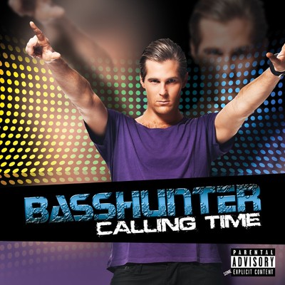 アルバム/Calling Time/Basshunter