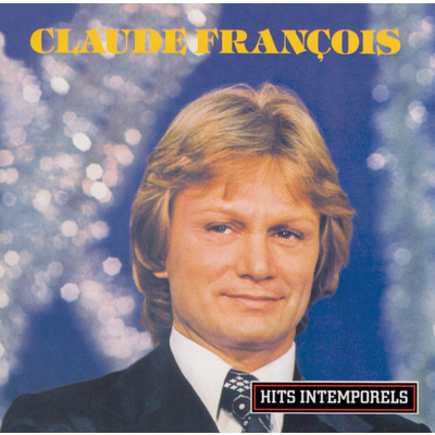 アルバム/Hits Intemporels (Explicit)/Claude Francois
