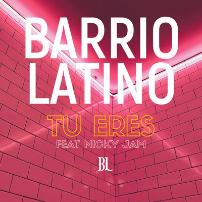 シングル/Tu Eres feat.Nicky Jam/Barrio Latino