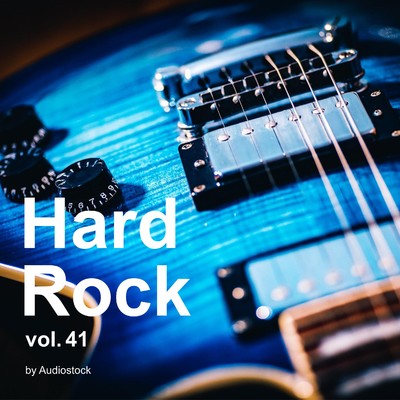 Hard Rock, Vol. 41 -Instrumental BGM- by Audiostock/Various Artists